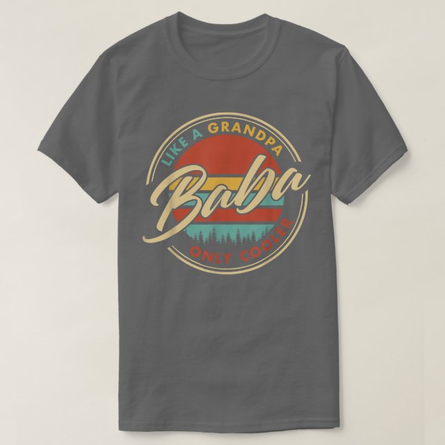 Baba Like A Grandpa Only Cooler  T-Shirt (Design Front)