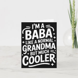 Baba Like A Normal Grandma Much Cooler Slavic Card