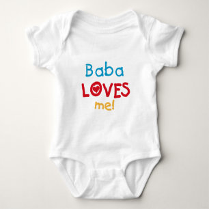 Baba Loves Me T-shirts and Gifts