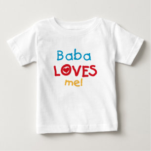 Baba Loves Me T-shirts and Gifts