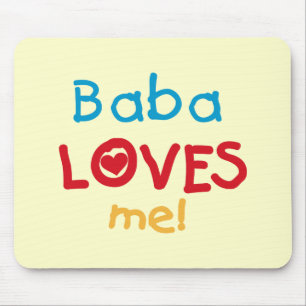 Baba Loves Me T-shirts and Gifts Mouse Mat