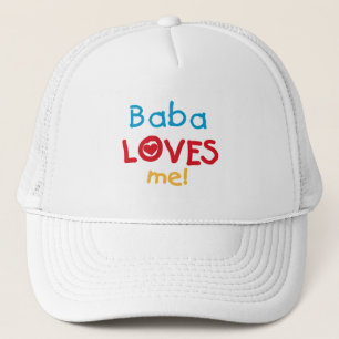Baba Loves Me T-shirts and Gifts Trucker Hat