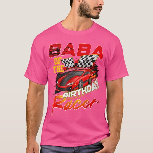 Baba Of The Birthday Racer Race Party Family Match T-Shirt (Front)