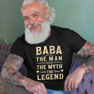 BABA   The Man The Myth The Legend Father's Day T-Shirt