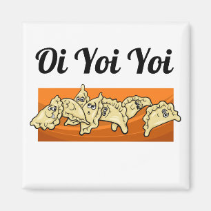 Baba's  Oi Yoi Yoi Varenyky Magnet