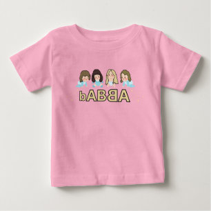 bABBA - musical babies and little dancing queens Baby T-Shirt