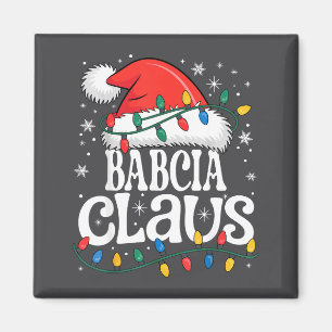 Babcia Claus Funny Xmas Christmas Grandma Holiday  Magnet