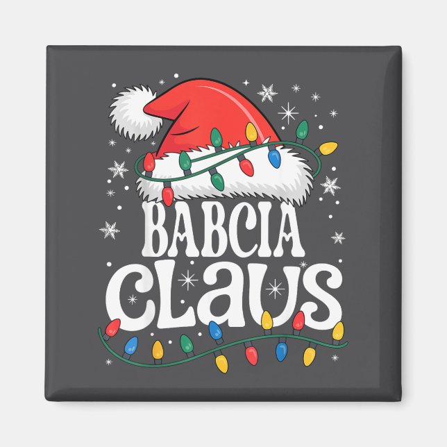 Babcia Claus Funny Xmas Christmas Grandma Holiday  Magnet (Front)