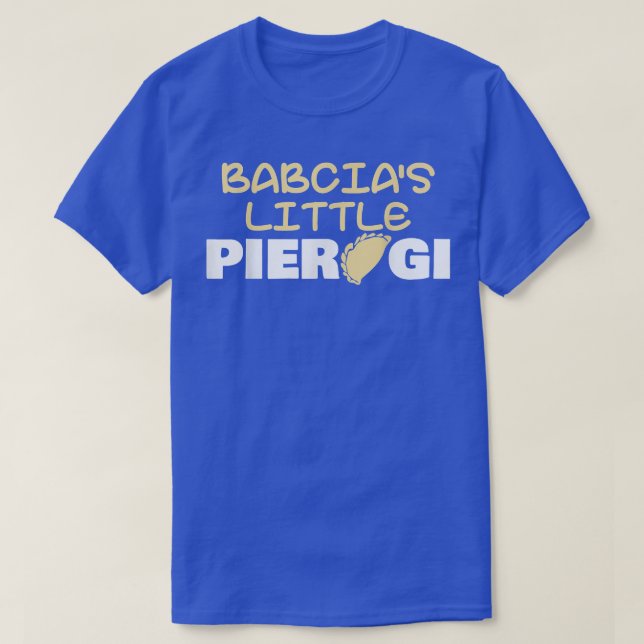 Babcia's Little Pierogi Grandma Babcia Pole Polish T-Shirt (Design Front)