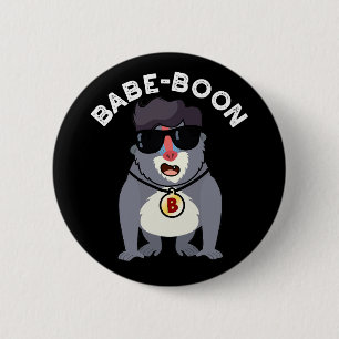 Babe-boon Funny Animal Monkey Baboon Pun Dark BG 6 Cm Round Badge
