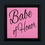 Babe of Honour Gift Box<br><div class="desc">Babe of Honour
Perfect gift for the Maid or Matron of Honour that is in your wedding and deserves that little something extra.</div>