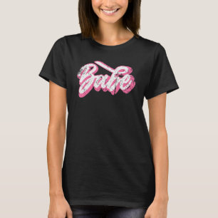 Babe Vintage Bride Bridesmaid Bachelorette Party 1 T-Shirt