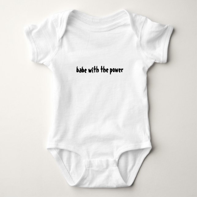 Babe with the power baby bodysuit (Front)