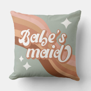Babe's Maid Bridesmaid 70s Groovy Retro Cushion