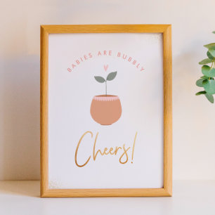 Babies Are Bubbly   Cheers! Baby Shower Sign