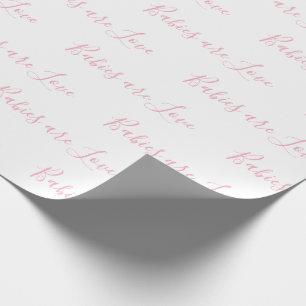 Babies are Love Pink Girly Elegant Baby Wrapping Paper