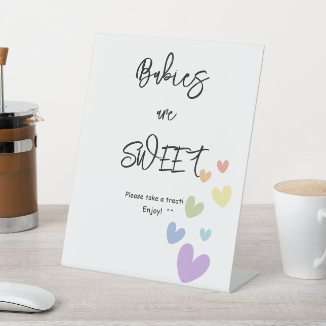 Babies Are Sweet Cute & Colourful Heart Baby Showe Pedestal Sign (In SItu)