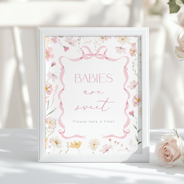 Babies are sweet Pink Bow Wildflower Baby shower Poster (Creator Uploaded)