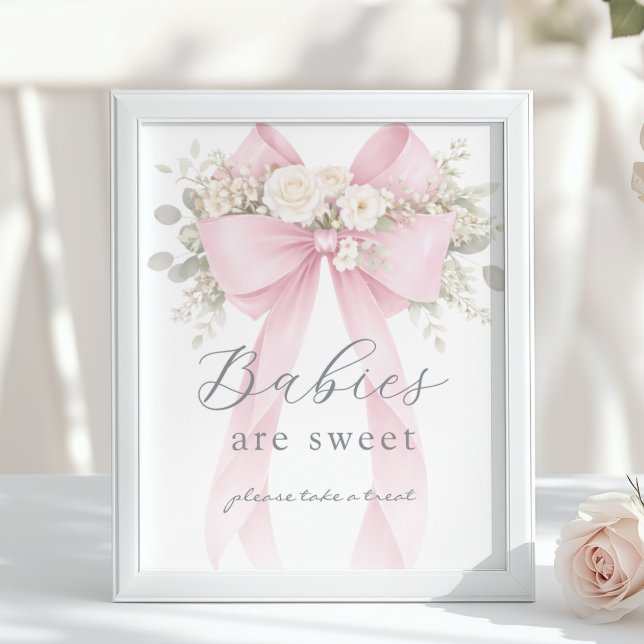 Babies are sweet Pink Coquette Bow Poster (Creator Uploaded)