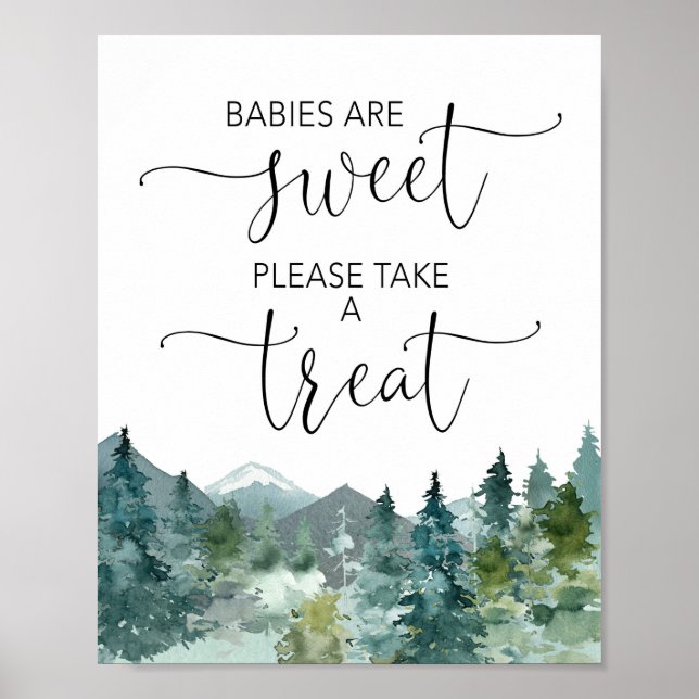 Babies are sweet please take a treat moutains poster (Front)