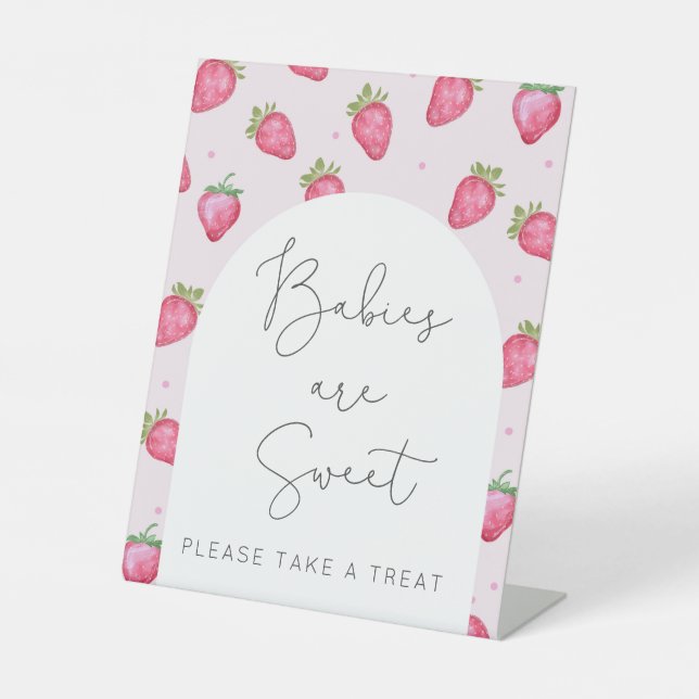 Babies are sweet please take a treat  pedestal sign (Front)