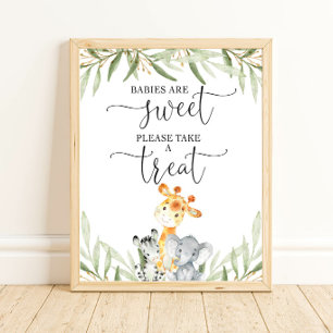 Babies are sweet please take a treat safari animal poster
