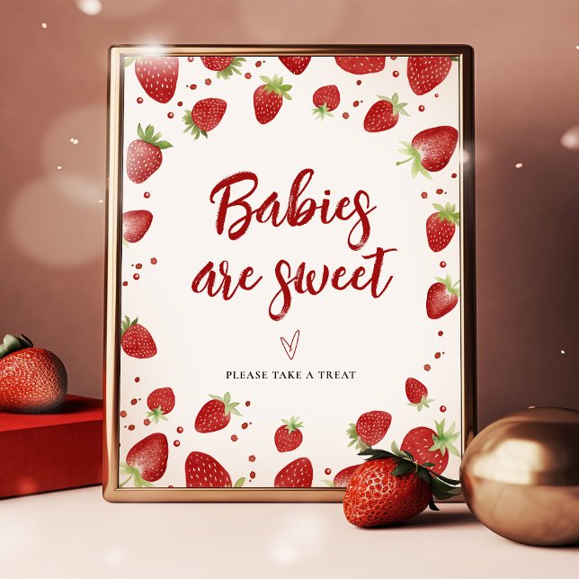 Babies are Sweet Strawberries Baby Shower Sign (Creator Uploaded)