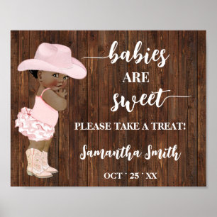 Babies are Sweet take a treat AA Cowgirl Shower Poster