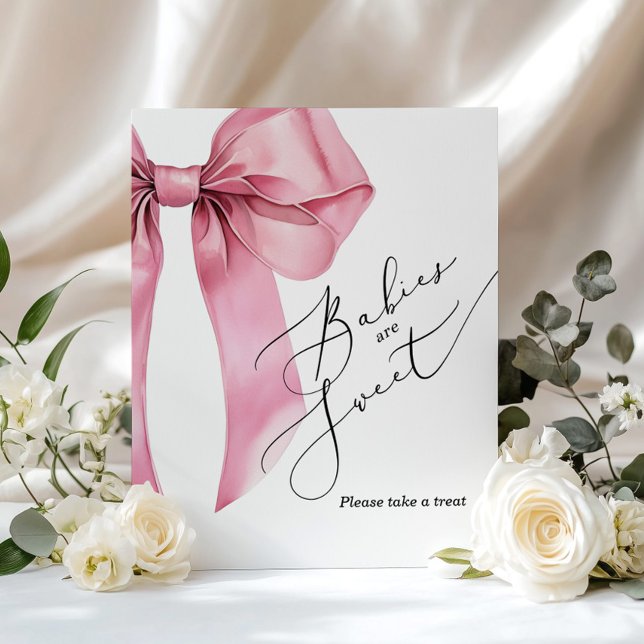 Babies are sweet take a treat pink Bow baby shower Poster (Creator Uploaded)