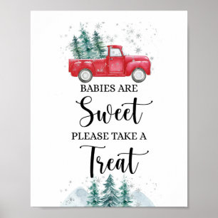 Babies are Sweet Take a Treat Red Truck Sign