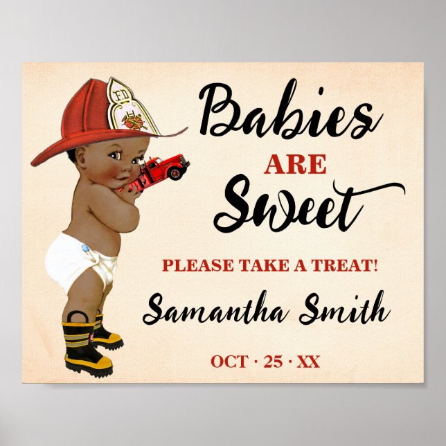 Babies are Sweet Take Treat AA Firefighter Shower Poster (Front)