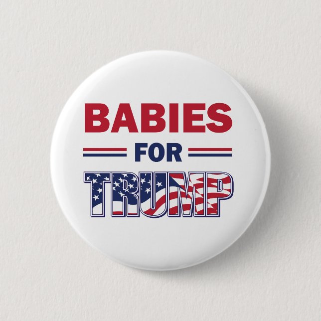 Babies for Trump 6 Cm Round Badge (Front)