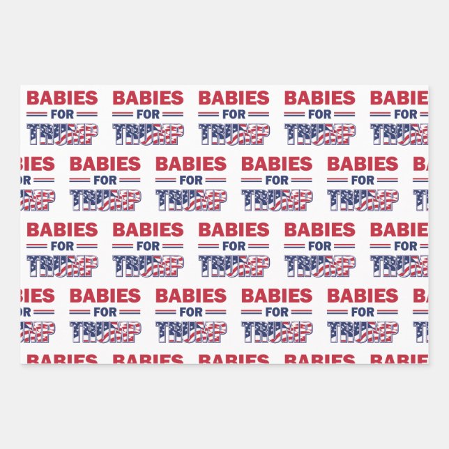 Babies for Trump Wrapping Paper Sheet (Front)