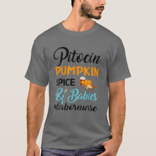 Babies RN OB Delivery Labor Nurse T-Shirt