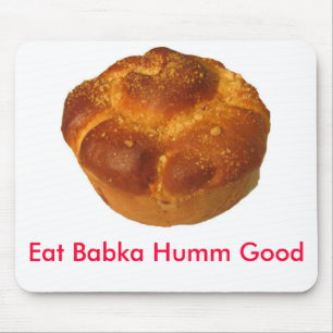 babkat76_p07, Eat Babka Humm Good Mouse Mat