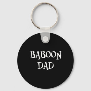 Baboon Dad Funny Cute Halloween Baboon Lover Scary Key Ring