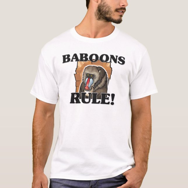 BABOONS Rule! T-Shirt (Front)