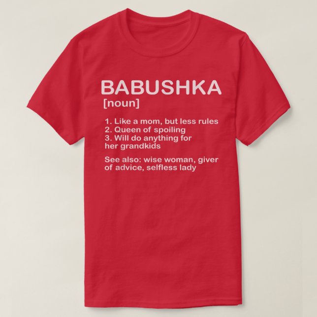 Babushka Noun Granny Grandmother Mother Russian Gr T-Shirt (Design Front)