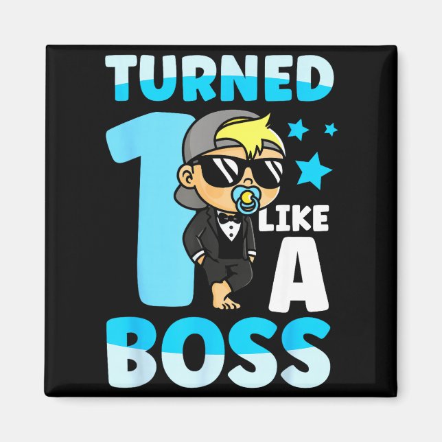 Baby 1st Birthday Boy Girl 1 Year Like A Boss Kids Magnet (Front)
