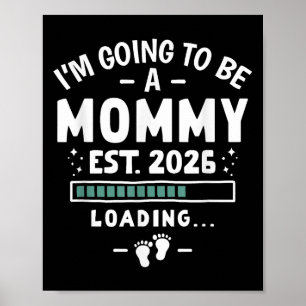 Baby Announcement 1st Time Mom I’m Going To Be A M Poster