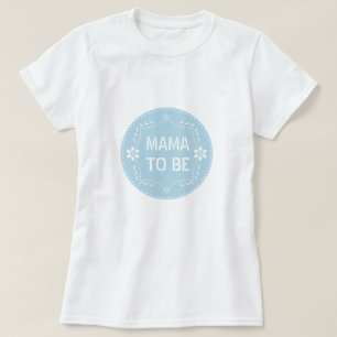 Baby blue papel picado mama to be Baby Boy Shower T-Shirt