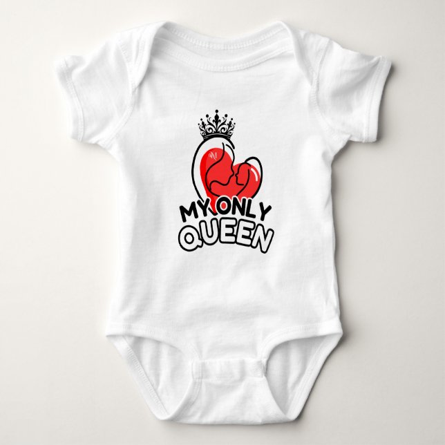 Baby Bodysuit : My Only Queen (white) (Front)