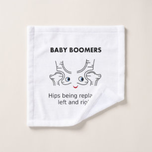 Baby Boomers – Hips being replaced left and righ Bath Towel Set