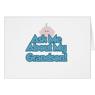 Baby Boy Ask About My Grandson Tshirts and Gifts