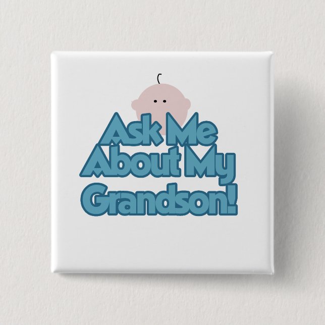 Baby Boy Ask About My Grandson Tshirts and Gifts 15 Cm Square Badge (Front)