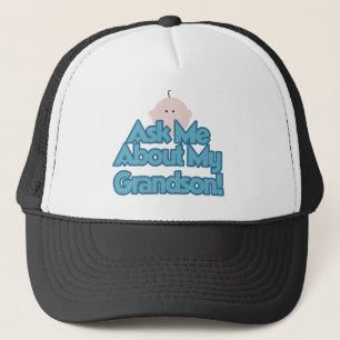 Baby Boy Ask About My Grandson Tshirts and Gifts Trucker Hat