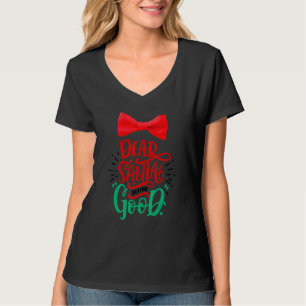 Baby Boy Christmas Outfit Dear Santa Define Good X T-Shirt