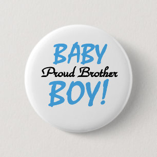 Baby Boy Proud Brother 6 Cm Round Badge