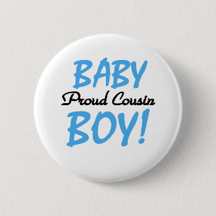 Baby Boy Proud Cousin 6 Cm Round Badge