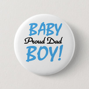Baby Boy Proud Dad 6 Cm Round Badge